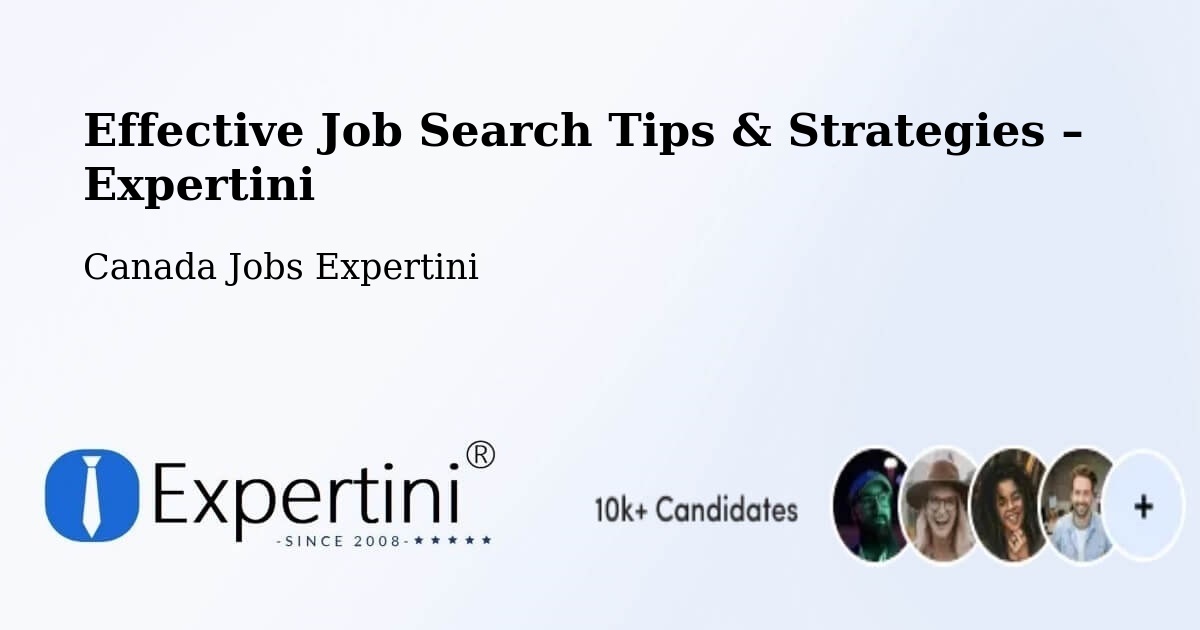 Job Search Tips & Strategies for Job Seekers – Paris - Paris, Canada Jobs Expertini