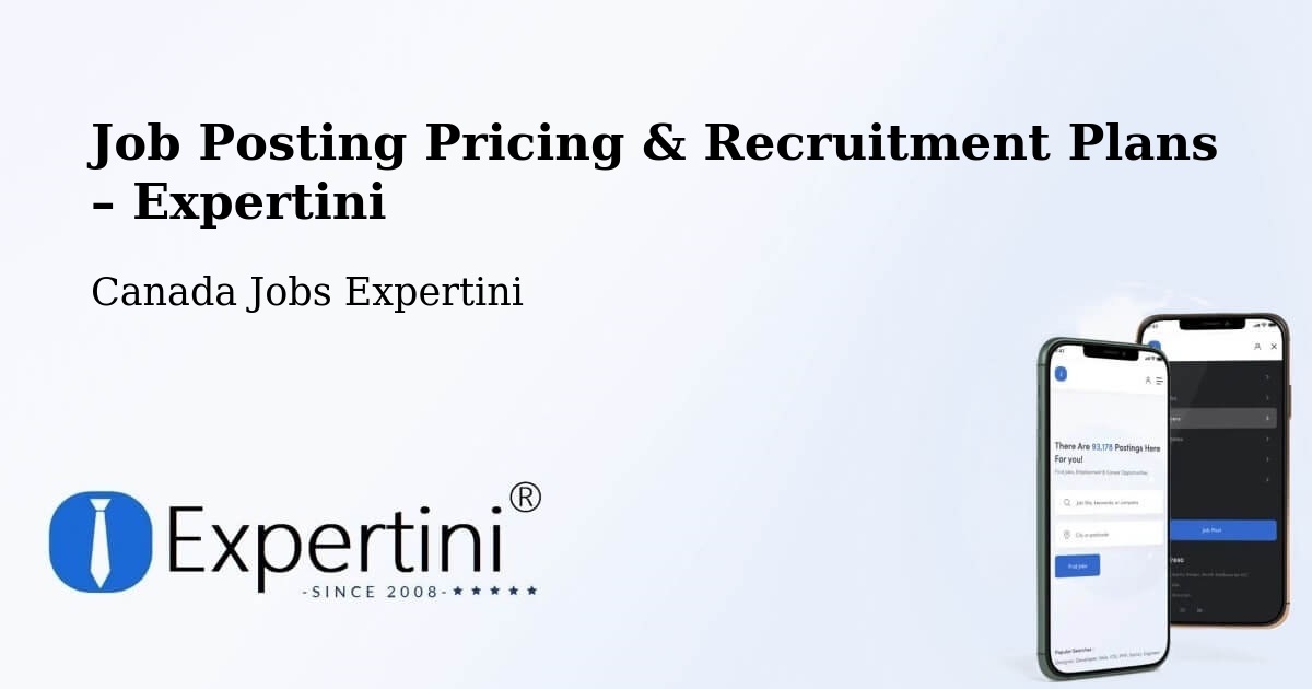 Job Posting Pricing & Recruitment Plans – Paris - Paris, Canada Jobs Expertini