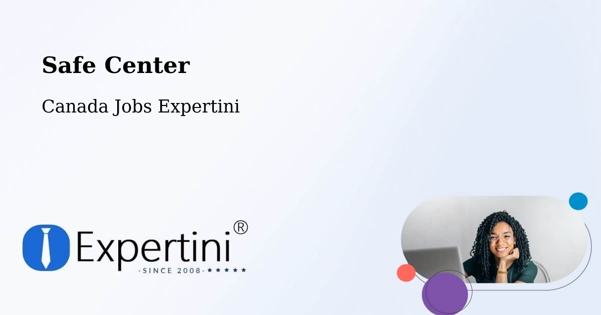 Safety Center – Paris - Canada Jobs Expertini